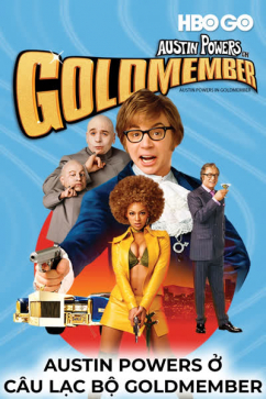 Austin Powers ở Câu Lạc Bộ Goldmember