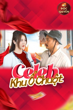 Celeb Khu Ổ Chuột