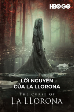 Lời Nguyền Của La Llorona