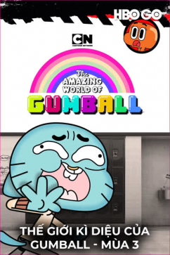 Thế Giới Kì Diệu Của Gumball - Mùa 3