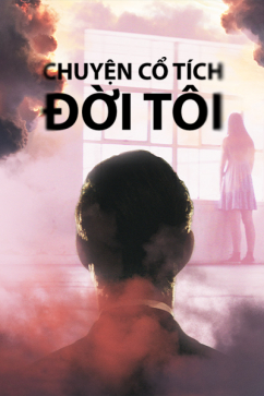 Chuyện Cổ Tích Đời Tôi