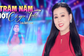Trăm Năm Một Chuyện Tình